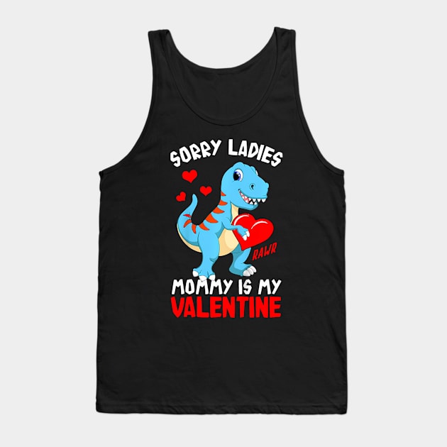 Kids Sorry Mommy Is My Valentine Baby T Rex Boys Valentine Tank Top by Aleem James